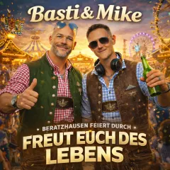Freut euch des Lebens (Beratzhausen feiert durch)